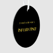 Funny 'Word to the Wise' Humor オーナメント (正面)