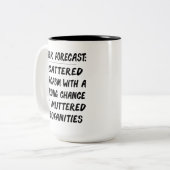 Funny Work Forecast Quote – Sarcasm & Profanity  ツートーンマグカップ (正面左)