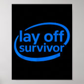 Funny Work Lay Off Survivor  ポスター (正面)