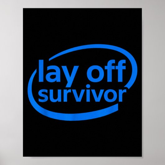 Funny Work Lay Off Survivor  ポスター (正面)