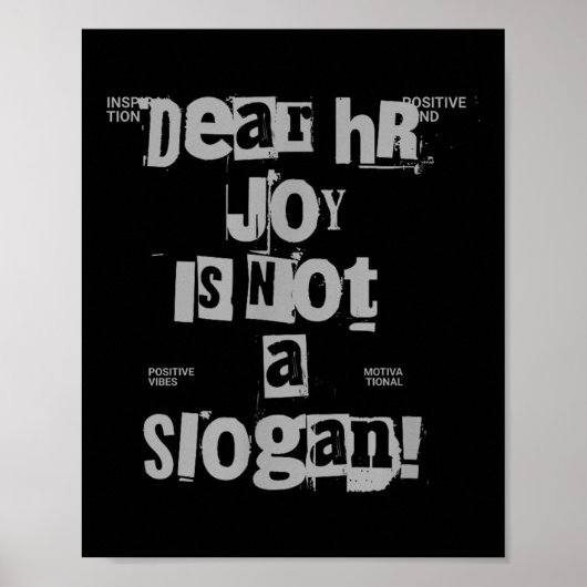Funny Work Tee Dear Hr, Joy Is Not A Slogan  ポスター (正面)