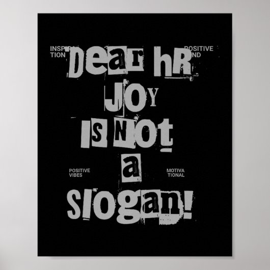 Funny Work Tee Dear Hr, Joy Is Not A Slogan Premiu ポスター (正面)