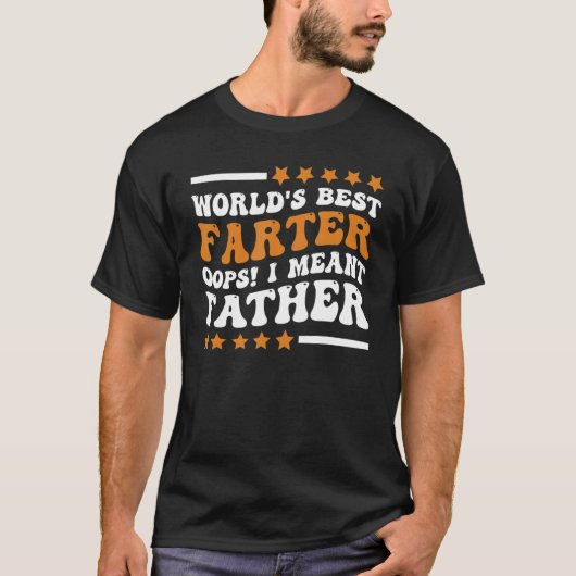 Funny World's Best Farter I Mean Father Father's D Tシャツ (正面)