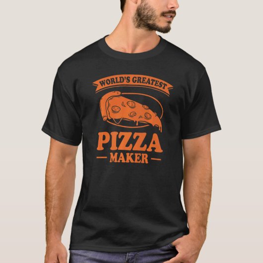 Funny World's Greatest Pizza Maker For Men Women Tシャツ (正面)