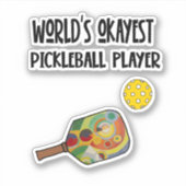 Funny World's Okayest Pickleball Player Sports シール (正面)