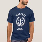 Funny wrecked sailing T-Shirt Tシャツ (正面)