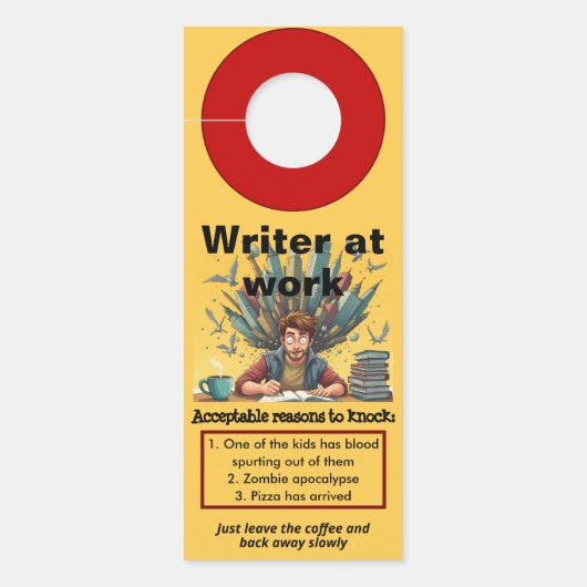 Funny writer at work Door Hanger ドアノブサイン (正面)