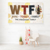 Funny WTF Wine Turkey Family Thanksgiving 横断幕 (インサイチュ)