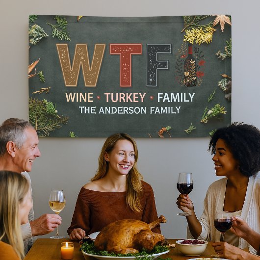 Funny WTF Wine Turkey Family Thanksgiving 横断幕