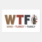 Funny WTF Wine Turkey Family Thanksgiving 長方形シール (正面)