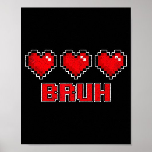Funny Xel Hearts Gamer Bruh, Valentines Video Game ポスター (正面)