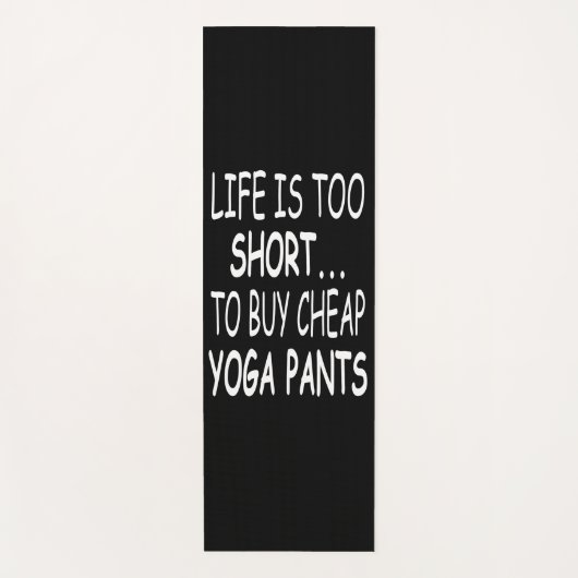 Funny Yoga Quotes - Funny Yoga - Yoga Pants ヨガマット (正面)