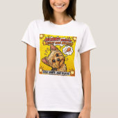 Funny Yorkie Chicken Where When How Much Tシャツ (正面)