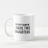 Funny You Can't E Me I Have Two Daughters  コーヒーマグカップ (左)