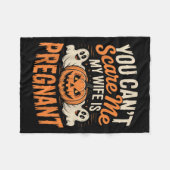 Funny You Can't E Me My Wife Is Pregnant Halloween フリースブランケット (正面(横))