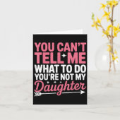 Funny You Can't Tell Me What To Do Not My Daughter カード (黄色い花)