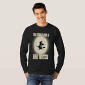 Funny You Could Had A Bad Witch Halloween Witch Tシャツ (正面フル)