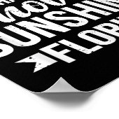 Funny You Don't Have To Shovel Sunshine In Florida ポスター (角)