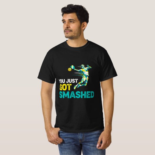 Funny "You Just Got Smashed" Pickleball  Tシャツ (正面フル)