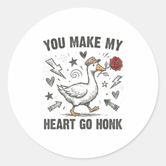 Funny You Make My Heart Go Honk Silly Goose Valent ラウンドシール (正面)