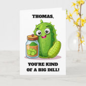 Funny You're Kind of a Big Dill カード (黄色い花)