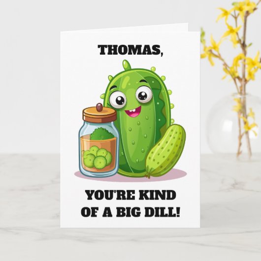 Funny You're Kind of a Big Dill カード (黄色い花)