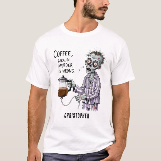 Funny Zombie Coffee Sarcastic Morning Humor  Tシャツ (正面)