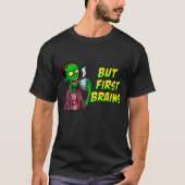 Funny Zombie Couple Shirts | But First Brains Tee Tシャツ (正面)