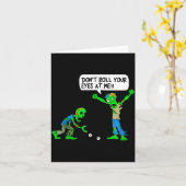 Funny Zombie Don't Roll Your Eyes At Me  カード (黄色い花)