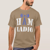 FunnyHAM RADIO Shortwave Radio Operator引用文 Tシャツ (正面)