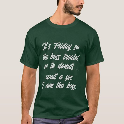 FunnyWorkホームフライデードーナツボス文字メンズ Tシャツ (正面)