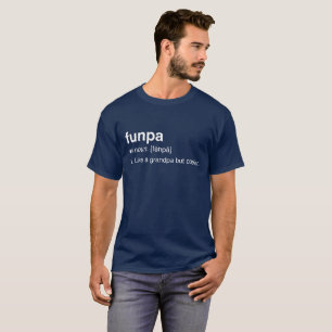 Funpaは祖父のTシャツより多くです Tシャツ