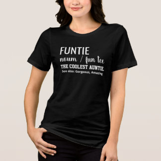 Funtie(ファンタジーなおばさん)定義Tシャツ - おばさんギフトに最適な面白グッズ トライブレンドTシャツ