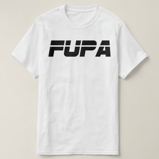 FUPA （白） Tシャツ (デザイン正面)