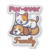 Fur‑ever Family for Cute Cat & Dog Lover シール (正面)