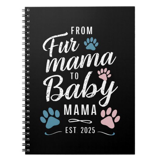 Fur MamaからBaby Mamaへ 2025年設立 犬 猫のママ ノートブック (正面)