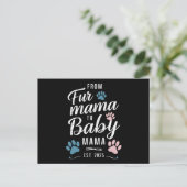 Fur MamaからBaby Mamaへ Est 2025 犬 猫 ママ ポストカード (スタンド正面)