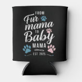 Fur MamaからBaby Mamaへ Est 2025 犬 猫 ママ 缶クーラー (正面)
