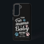 Fur MamaからBaby Mamaへ Est 2025 犬 猫 ママ Samsung Galaxy S21ケース<br><div class="desc">Fur MamaからBaby Mamaへ Est 2025 犬 猫 新ママ</div>