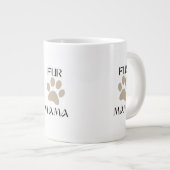Fur Mama ペット愛好家の母の日と誕生日 ジャンボコーヒーマグカップ (正面右)