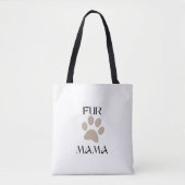 Fur Mama ペット愛好家の母の日と誕生日 トートバッグ (正面)