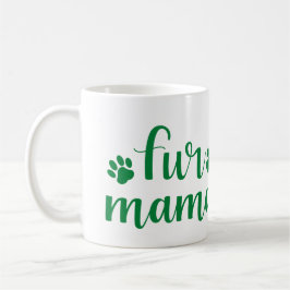 Fur Mama マグカップ - かわいいペットのママのコーヒーカップ