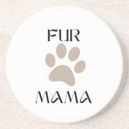 Fur Mama, Pet Lover Mother’s Day & Birthday コースター