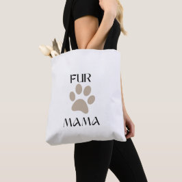 Fur Mama, Pet Lover Mother’s Day & Birthday トートバッグ