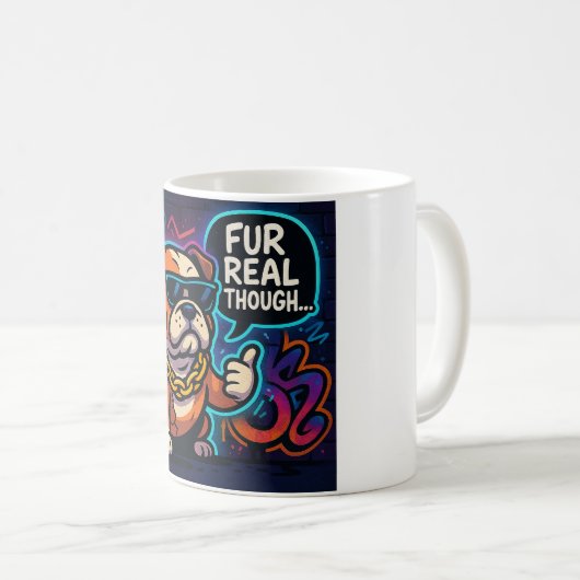Fur Real Though コーヒーマグカップ (正面右)