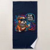 Fur Real Though ビーチタオル (正面)