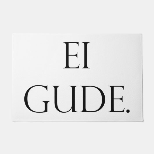 Fußmatte Ei Gude, Frankfurt in Hessen Dialekt  ドアマット (正面)