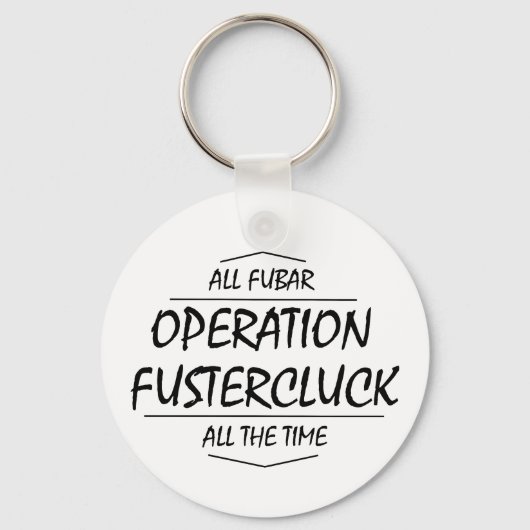 Fustercluck keychain (round) キーホルダー (正面)