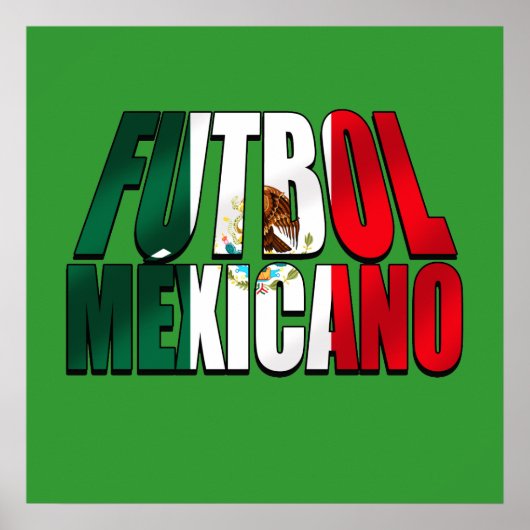 Futbol Mexicano – サッカー愛好家メキシコ国旗のロゴ ポスター (正面)