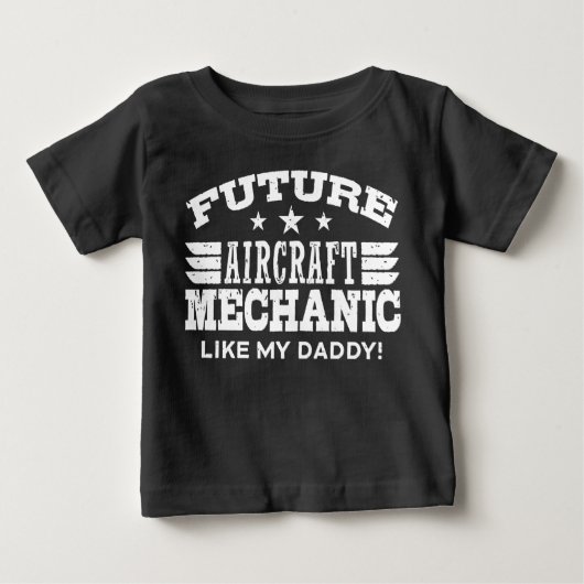 Future Aircraft整備士Like My Daddy ベビーTシャツ (正面)
